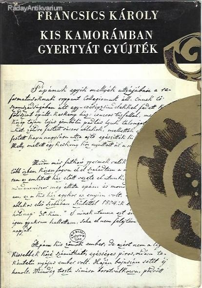 Francsics Károly naplója mai kiadásban